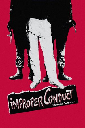 Improper Conduct's poster