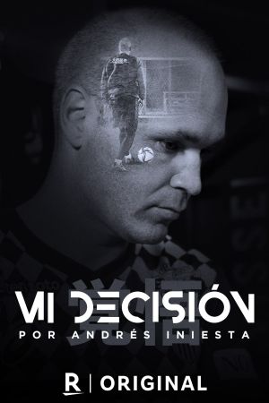 Mi Decisión, por Andrés Iniesta's poster
