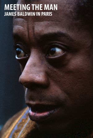 Meeting the Man: James Baldwin in Paris's poster
