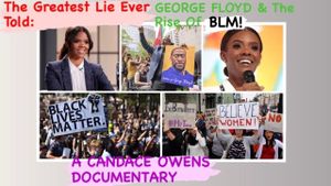 The Greatest Lie Ever Sold: George Floyd and the Rise of BLM's poster