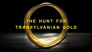 The Hunt for Transylvanian Gold's poster