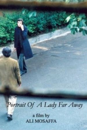 Portrait of a Lady Far Away's poster