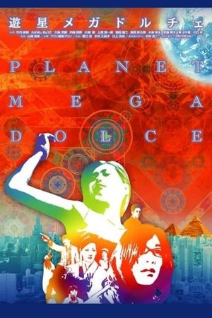 Planet Mega Dolce's poster