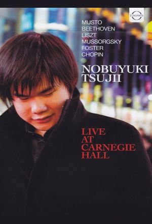 Nobuyuki Tsujii - Live at Carnegie Hall 2011's poster