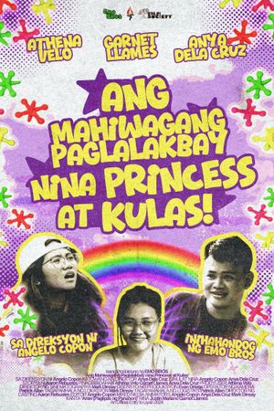 Ang Mahiwagang Paglalakbay nina Princess at Kulas's poster