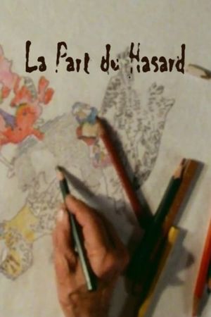 La part du hasard's poster