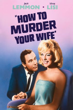 How to Murder Your Wife's poster