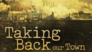 Taking Back Our Town's poster