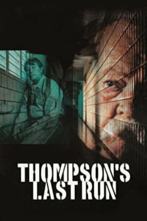 Thompson's Last Run's poster