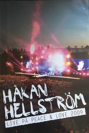 Håkan Hellström: Live at Peace & Love 2009's poster