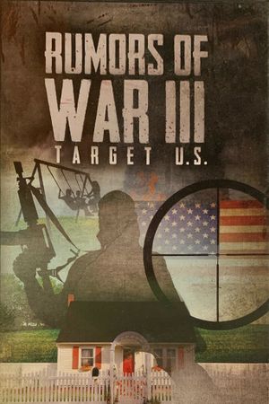 Rumors of War III: Target U.S.'s poster