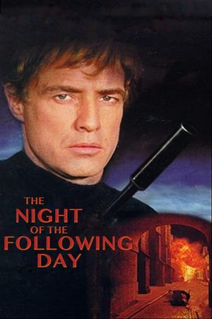The Night of the Following Day's poster