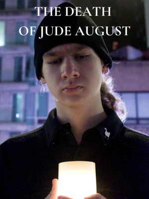 The Death of Jude August's poster