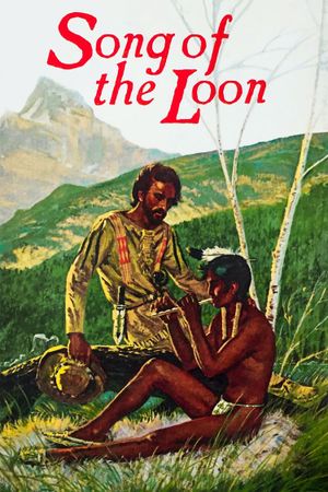 Song of the Loon's poster