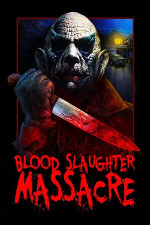 Blood Slaughter Massacre's poster