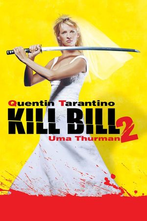 Kill Bill: Vol. 2's poster