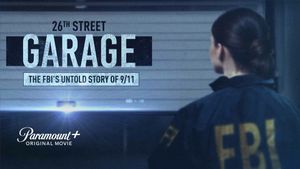26th Street Garage: The FBI's Untold Story of 9/11's poster