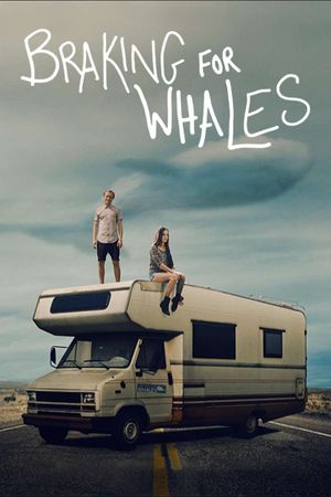 Braking for Whales's poster
