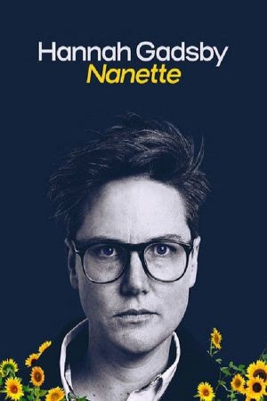 Hannah Gadsby: Nanette's poster