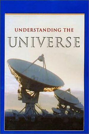 Understanding the Universe's poster
