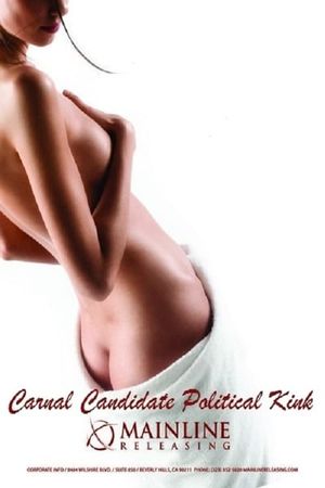 Carnal Candidate Political Kink's poster