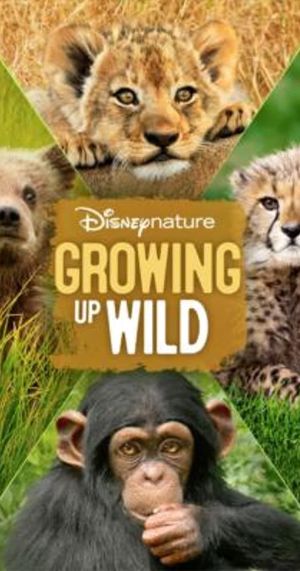 Growing Up Wild's poster