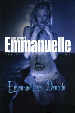 Emmanuelle - The Private Collection: Emmanuelle vs. Dracula's poster