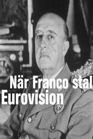 När Franco stal Eurovision's poster