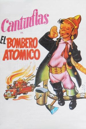 El bombero atómico's poster