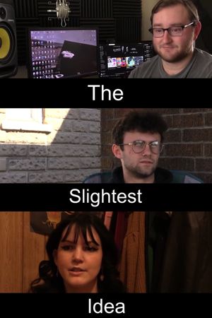 The Slightest Idea's poster