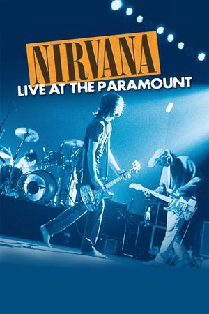 Nirvana: Live at the Paramount's poster