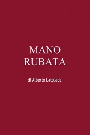 Mano rubata's poster image