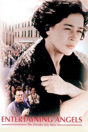 Entertaining Angels: The Dorothy Day Story's poster