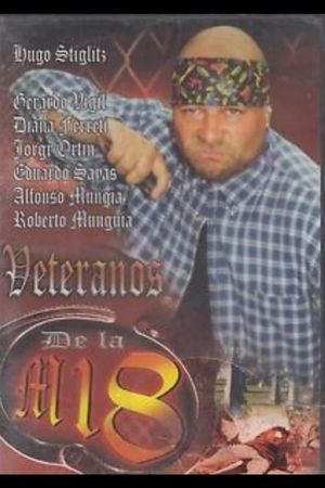 Veteranos de la M-18's poster