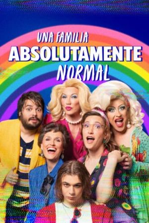 Una familia absolutamente normal's poster