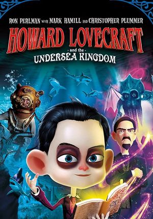 Howard Lovecraft & the Undersea Kingdom's poster