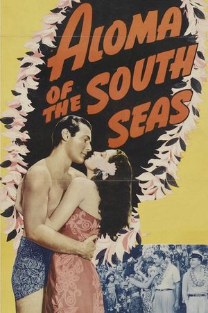 Aloma of the South Seas's poster