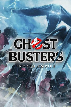 Ghostbusters: Frozen Empire's poster