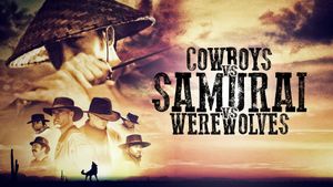 Cowboys vs Samurai vs Werewolves's poster