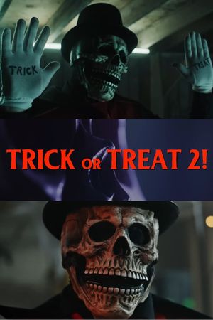 Trick or Treat 2!'s poster