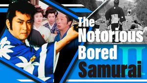 The Notorious Bored Samurai 2's poster