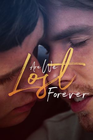 Are We Lost Forever's poster