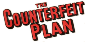 The Counterfeit Plan's poster