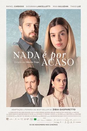 Nada é por Acaso's poster