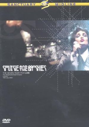 Siouxsie And The Banshees: The Seven Year Itch - Live's poster