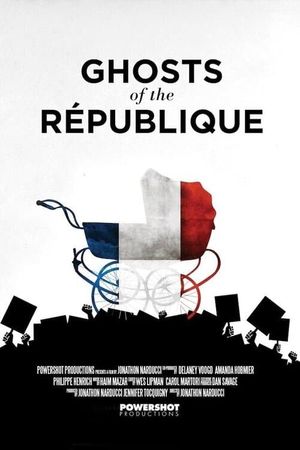 Ghosts of the République's poster