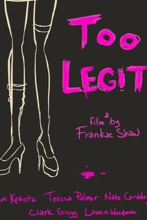 Too Legit's poster