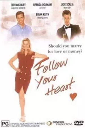 Follow Your Heart's poster