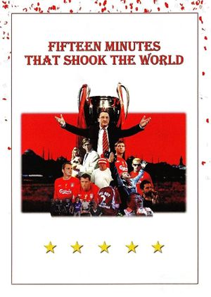 Fifteen Minutes That Shook the World's poster