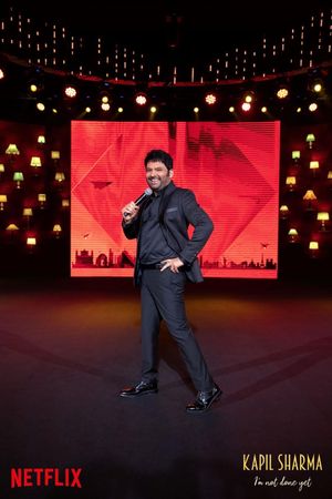 Kapil Sharma: I'm Not Done Yet's poster